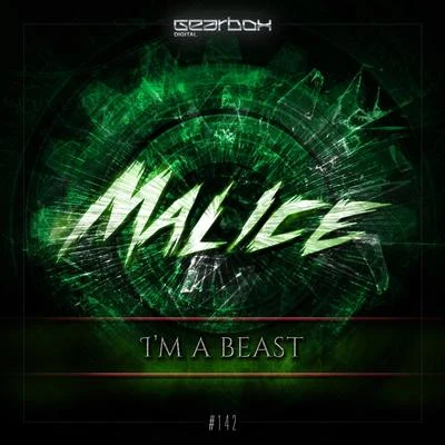 MaliceLuminite I&#x27;m A Beast