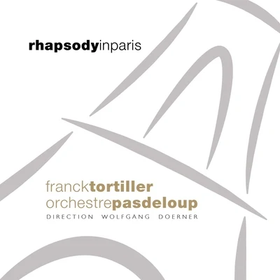 Rhapsody in Paris (Arr. by Franck Tortiller) 專輯 Franck Tortiller