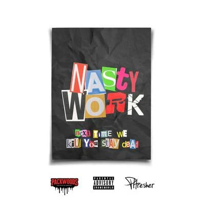 NASTY WORK 專輯 Saint Vinci/PHRESHER/DaBaby