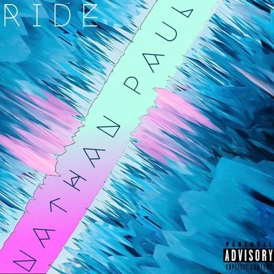 Ride 專輯 Nathan Paul