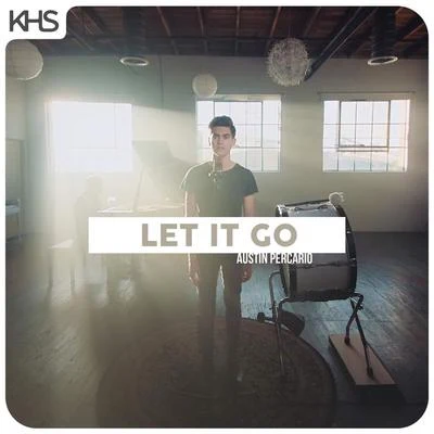 Let It Go 專輯 Kurt Hugo Schneider/Against The Current/Madilyn Bailey/Sam Tsui/Chrissy Constanza