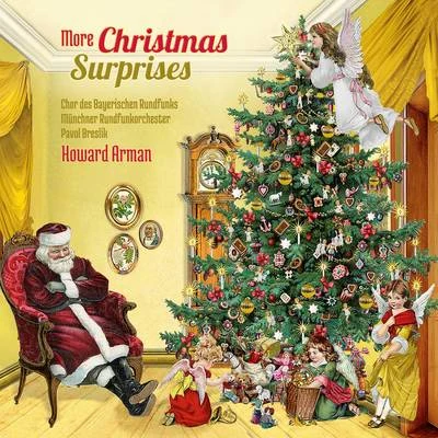 More Christmas Surprises 專輯 Howard Arman/Mario Venzago/Othmar Schoeck/MDR-Rundfunkchor/Martin Homrich