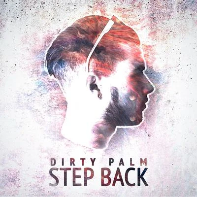 Step Back 專輯 Dirty Palm/Dazers