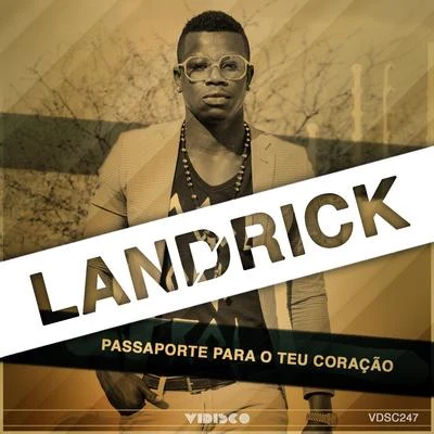 Passaporte para o Teu Coração 專輯 Landrick