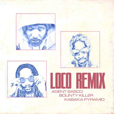 Loco (Remix) 專輯 Bounty Killer