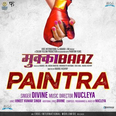 Paintra (From "Mukkabaaz") - Single 專輯 Nucleya/Perk Pietrek