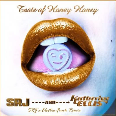 Taste of Honey Honey (Electro-Funk Remix) 專輯 Katherine Ellis