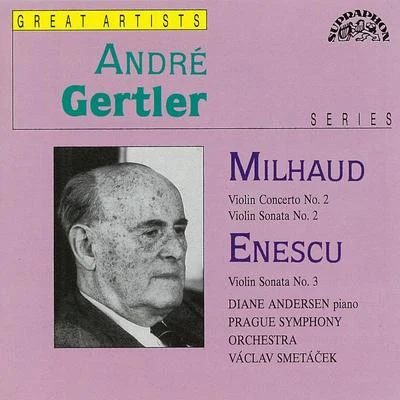 Mihaud: Violin Concerto No. 2, Violin Sonata No. 2 - Enescu: Violin Sonata No. 3 专辑 Eliot Lawson/Samuel Magill/Diane Andersen