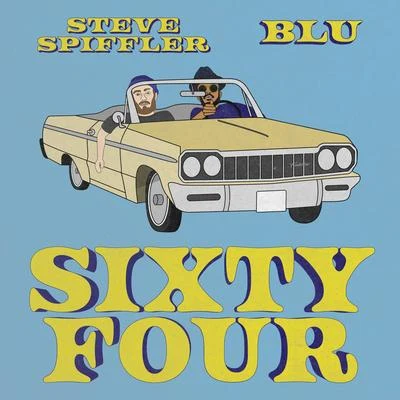 Sixty Four 專輯 Zair Williams/Don Quez/Steve Spiffler