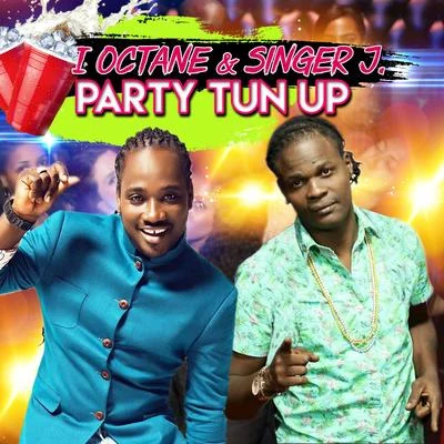 Party Tun Up 專輯 I-Octane