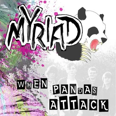 When Pandas Attack 專輯 Myriad/Rudy Raw