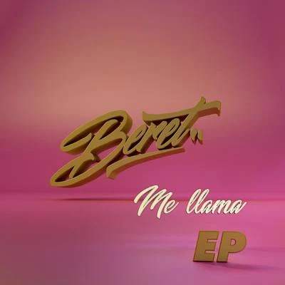 Me llama EP 專輯 Beret/Andreew/Ricardo Arjona/Marc Cohn/Pablo Alboran