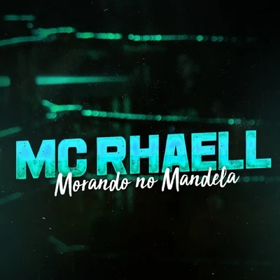 Morando no Mandela 專輯 MC Rahell