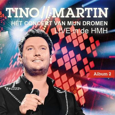 Hét concert van mijn dromen, Pt. 2 (Live in de HMH) 專輯 Tino Martin