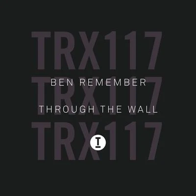 Through The Wall 專輯 Ben Remember