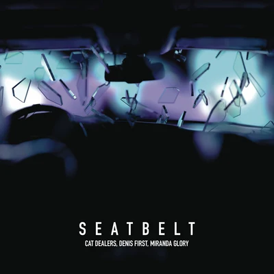 Seatbelt (with Denis First) (Radio Edit) 專輯 Cat Dealers/Alok/DJ MP4/Felguk/MAKJ