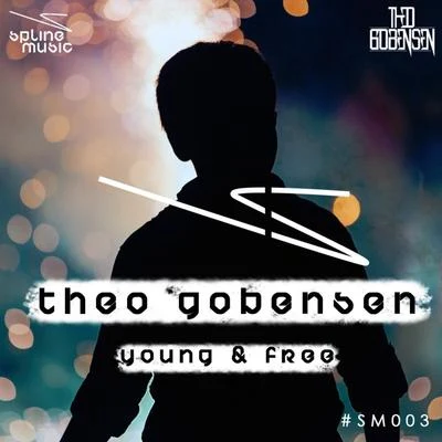 Erik RayTheo Gobensen Young & Free EP