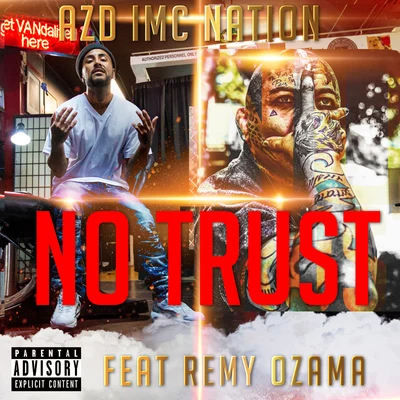 No Trust 專輯 Remy Ozama/Azd Imc Nation