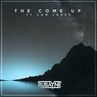 B SimsRubayne The Come Up (feat. Cam James)