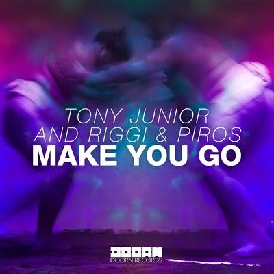 Make You Go 專輯 Tony Junior