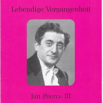 Lebendige Vergangenheit - Jan Peerce (Vol.3) 專輯 Jan Peerce