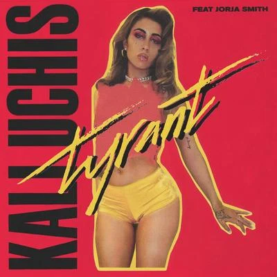 Tyrant 專輯 Kali Uchis