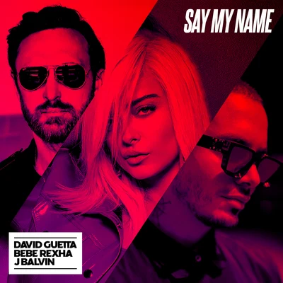 Say My Name 專輯 J Balvin/Farruko/Anuel AA/Daddy Yankee/Ozuna