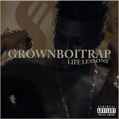 Life Lessons 專輯 GrownBoiTrap/WW NATE