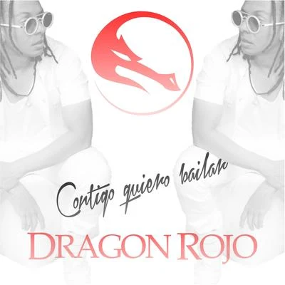 Contigo Quiero Bailar 專輯 Dragon Rojo/Buxxi