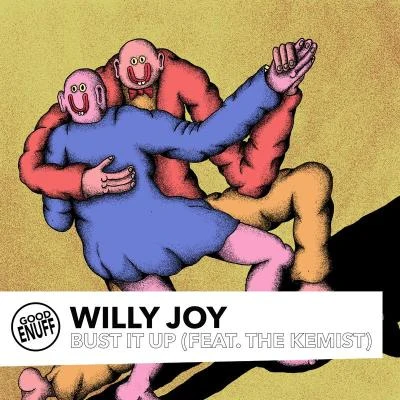 Bust It Up 专辑 Willy Joy