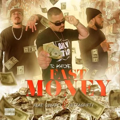 Fast Money (feat. Gwapo & Hitta6fity) 专辑 Gwapo