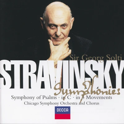 Stravinsky: Symphony in CSymphony in 3 MovementsSymphonie de Psaumes 專輯 Sir Georg Solti/English Chamber Orchestra/Ezio Flagello/The New Symphony Orchestra Of London/Coro Del Maggio Musicale Fiorentino