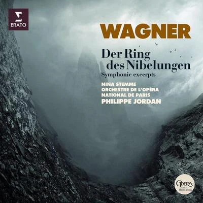 Wagner: Der Ring des Nibelungen - Symphonic Excerpts 專輯 Choeurs et Orchestre de lOpéra National de Paris