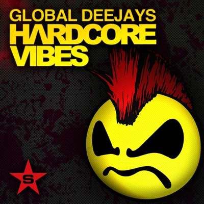 Global Deejays Hardcore Vibes (Special Edition)