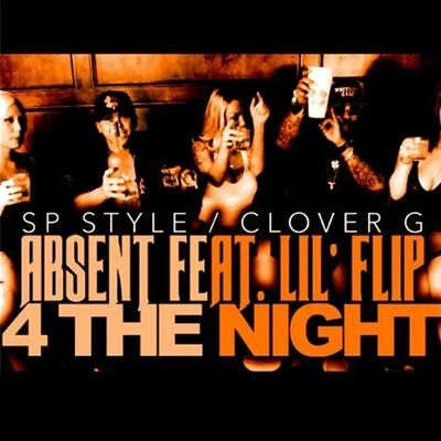 4 the Night (feat. Lil Flip) 專輯 Absent