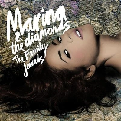 Marina and the Diamonds The Family Jewels