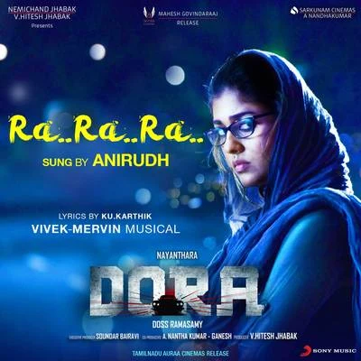 Ra Ra Ra (From "Dora") 專輯 Diwakar/Vivek - Mervin/Anirudh Ravichander