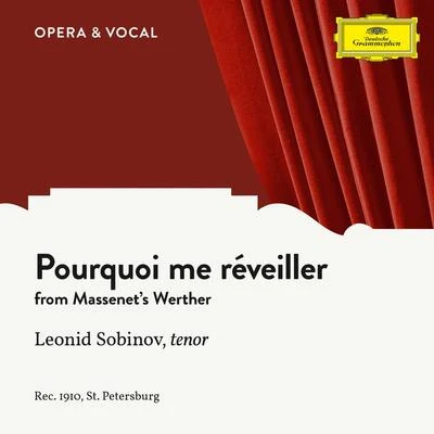 Unknown OrchestraAlbert Roussel Massenet: Werther: Pourquoi me réveiller