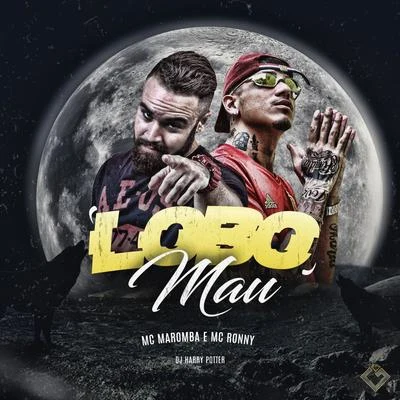 Lobo Mau 專輯 Mc Ronny/MC DG