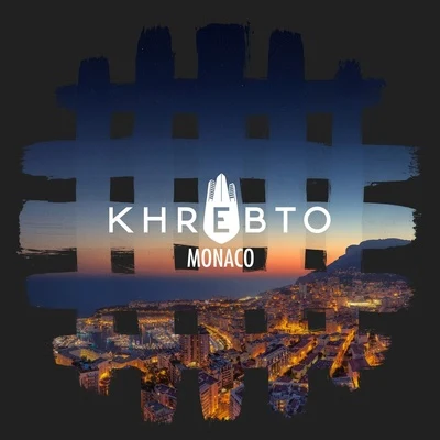 Monaco 專輯 Khrebto