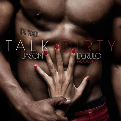 Talk Dirty (Acoustic) 專輯 Gaks/Jason DeRulo