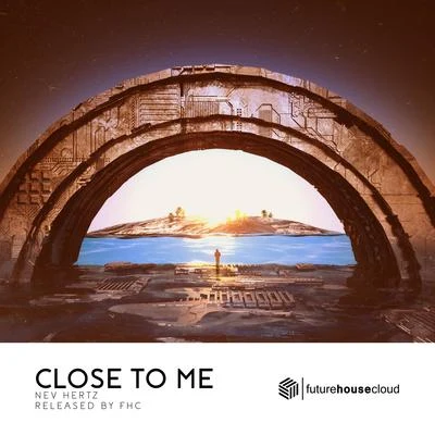 Close To Me 专辑 Laedon/Katie Malcolm/Nev Hertz