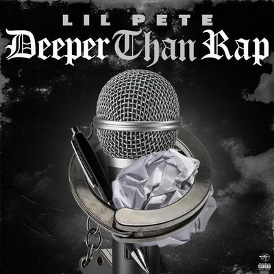 Deeper Than Rap 專輯 Lil Pete/Lil Yase