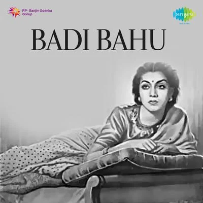 Anil Biswas Badi Bahu (Original Motion Picture Soundtrack)