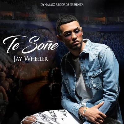 Te Soñé 專輯 Jay Wheeler/Eladio Carrion