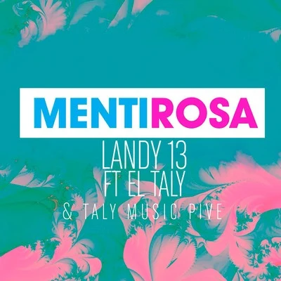 Mentirosa 专辑 Taly Music Pive/Landy 13