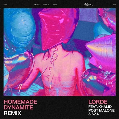 Homemade Dynamite (Remix) 專輯 Sushy/Khalid/Sun City Roots/Bruno Masemza/Selby