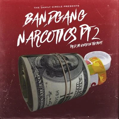 Narcotics Pt. 2 專輯 Drego/Bandgang/Beno