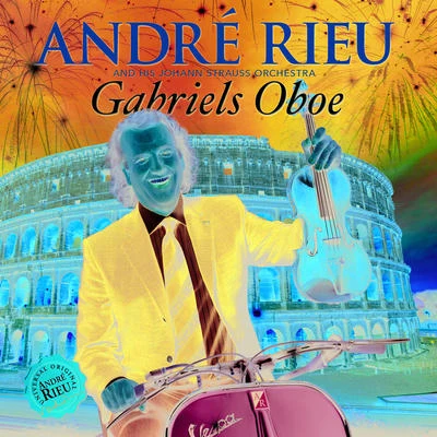 Gabriels Oboe 專輯 Mirusia/André Rieu