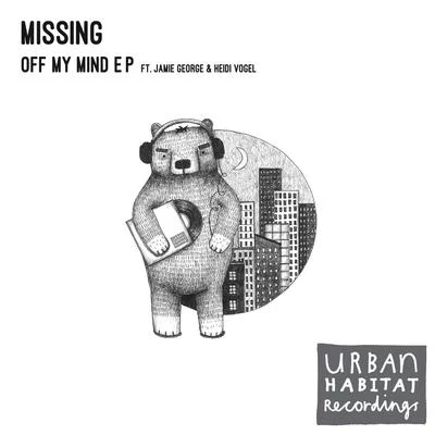 Off My Mind EP 专辑 Missing